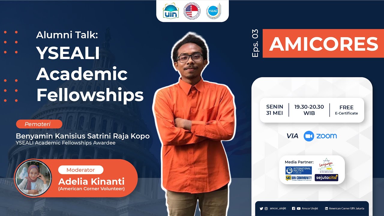 Alumni Talk: YSEALI Academic Fellowships | with Benyamin Kanisius Satrini Raja Kopo