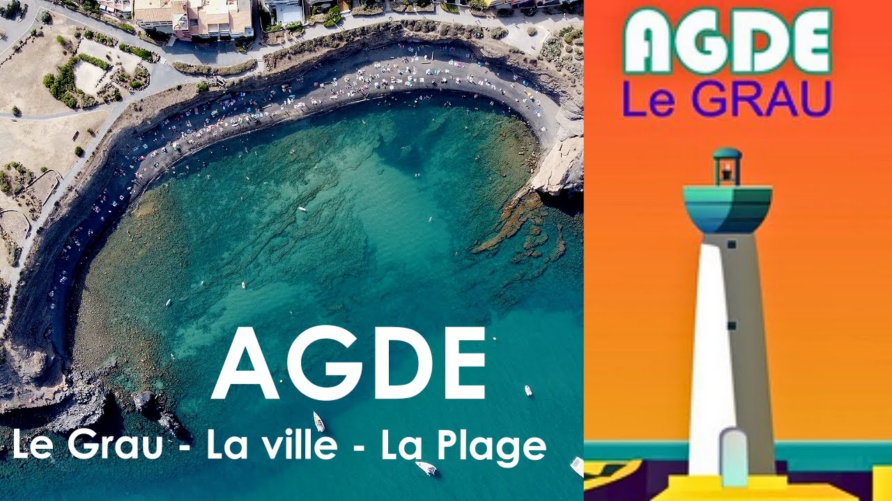 AGDE   Le Grau, La ville, La Plage du Cap