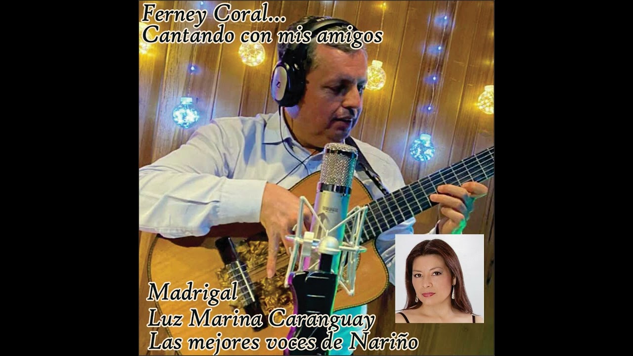 MADRIGAL - Bolero - Autor: Felipe Rosario Goyco “Don Felo” I Con Luz Marina Caranguay