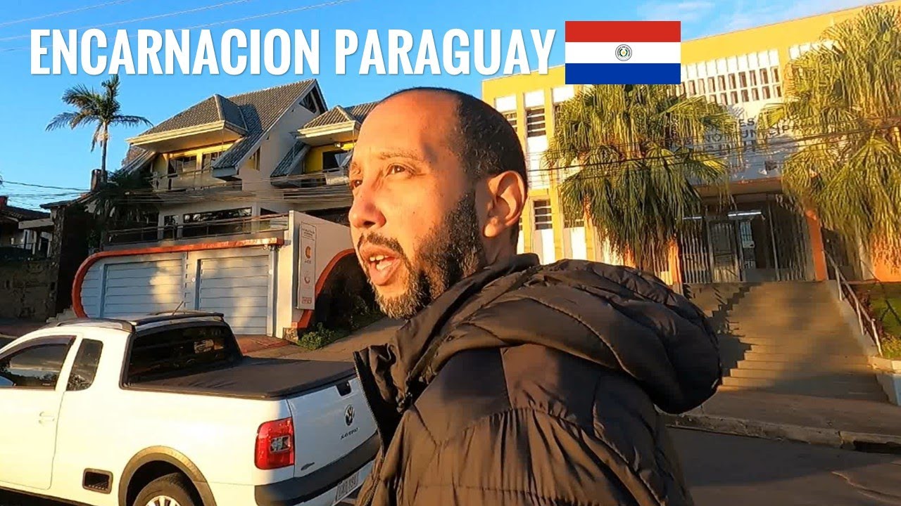 Así es ENCARNACION nuestra nueva ciudad en Paraguay ✨