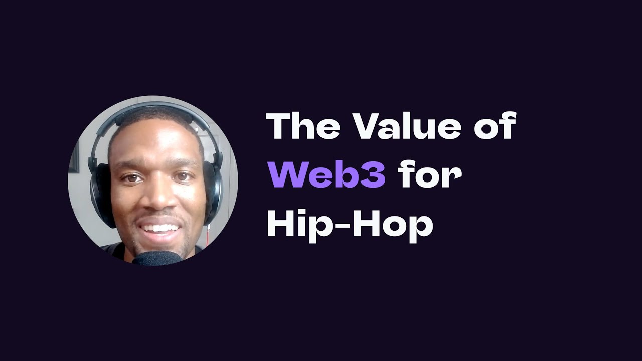 The Value of&nbsp;Web3&nbsp;for Hip-Hop Artists - Dan Runcie