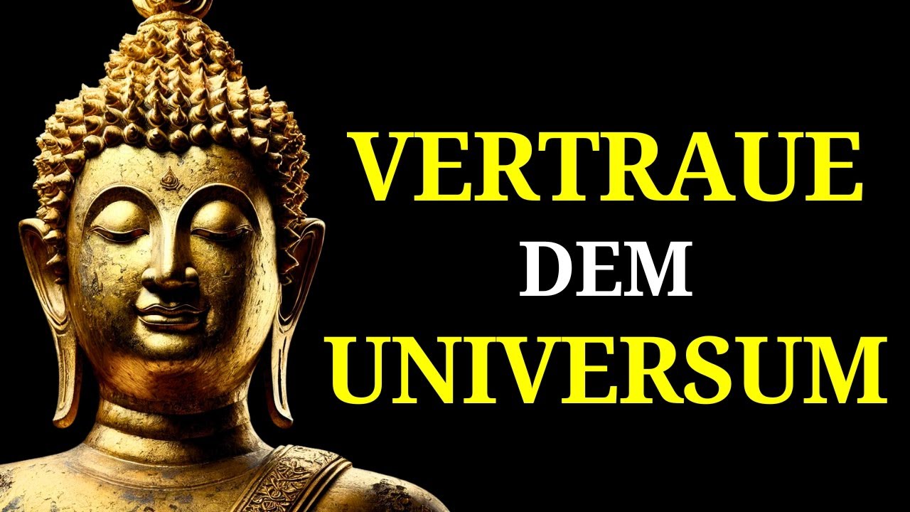 Schlafe Ein Zu Den Mächtigsten Buddhismus-Lektionen Über Das Vertrauen In Das Universum
