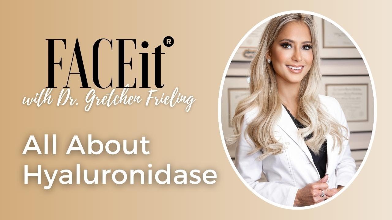 FACEit with Dr. G: All About Hyaluronidase
