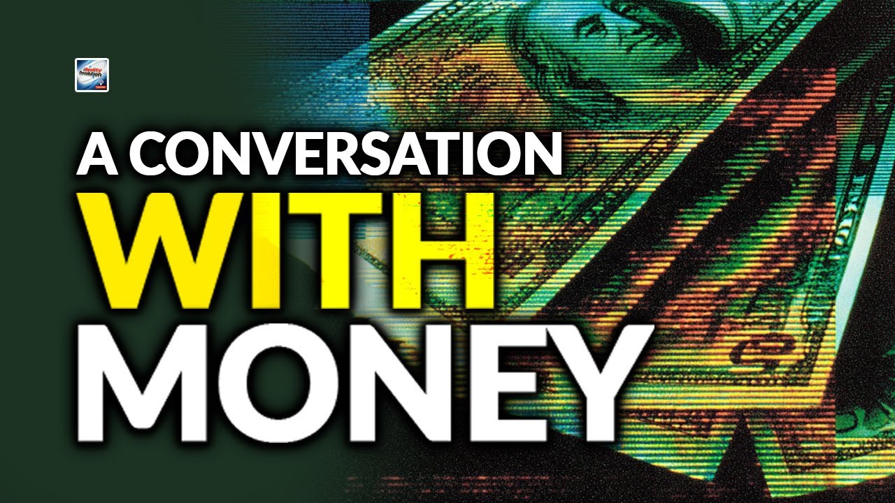 A Conversations With Money