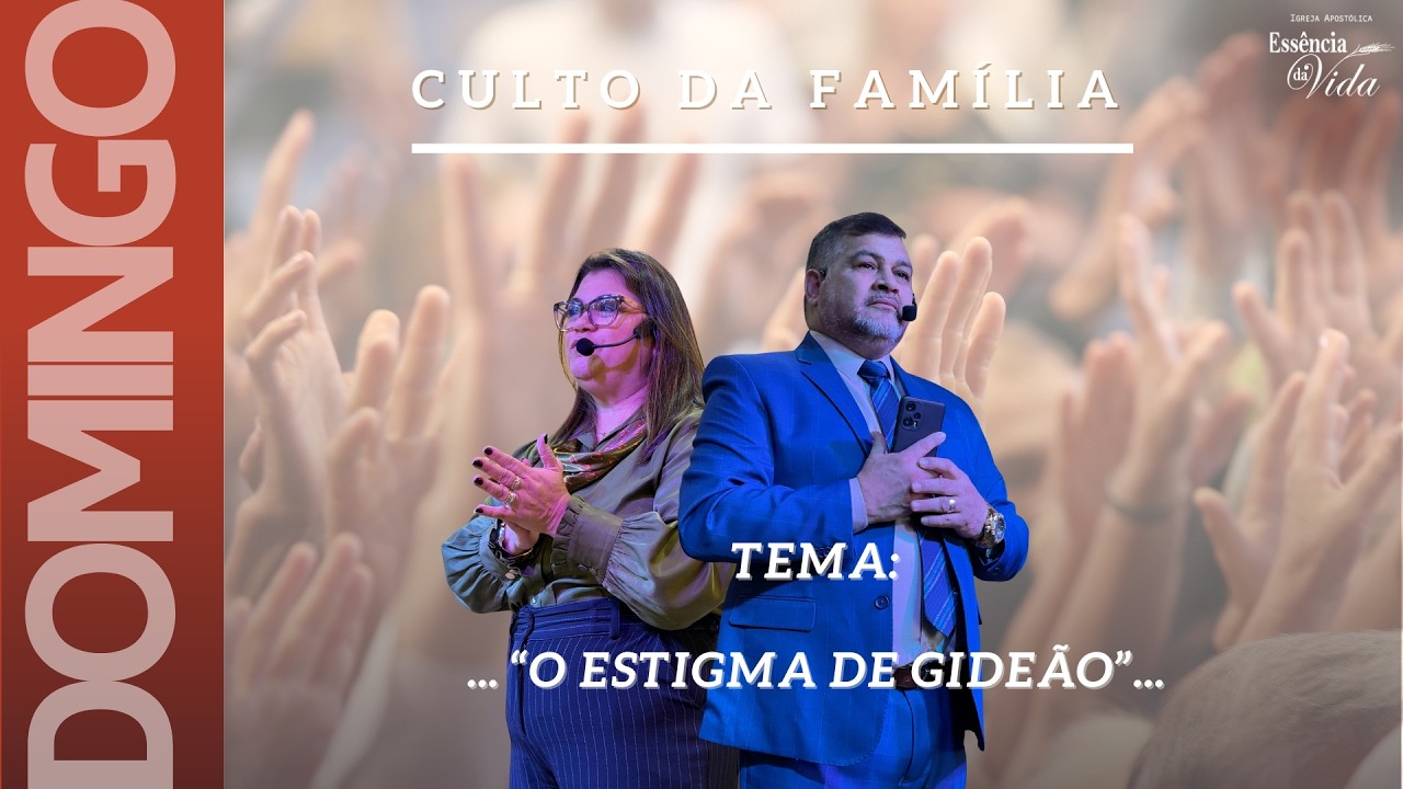 [CORTES DA ESSÊNCIA] - Domingo: 01/03/2026 - Tema: O Estigma de Gideão.