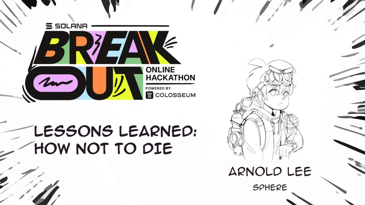 Breakout Hackathon - Lessons Learned: How Not to Die