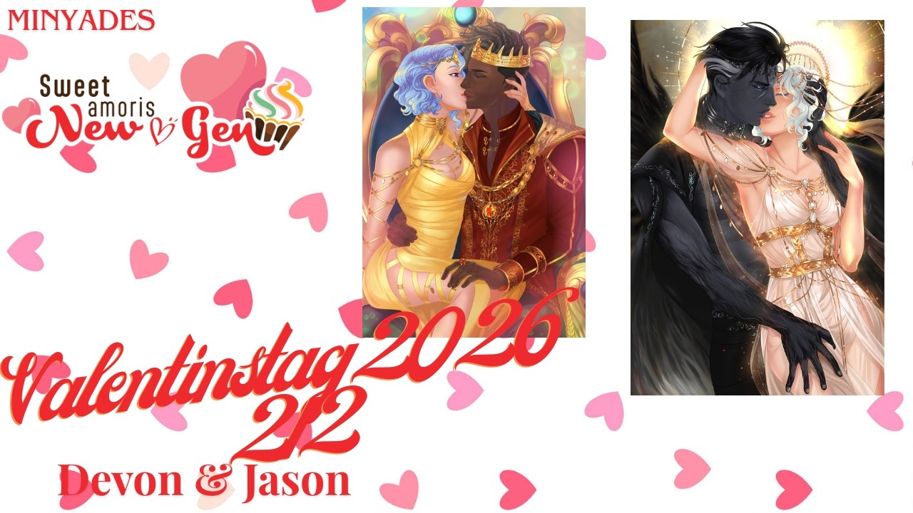 Sweet Amoris: New Gen🌸 Valentinstag 2026❤️💑 #2/2 Devon & Jason