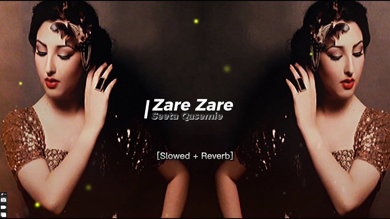 Zare Zare #pashtosong afghan music Slowed+Reverb سیتا قاسمی   زری زری