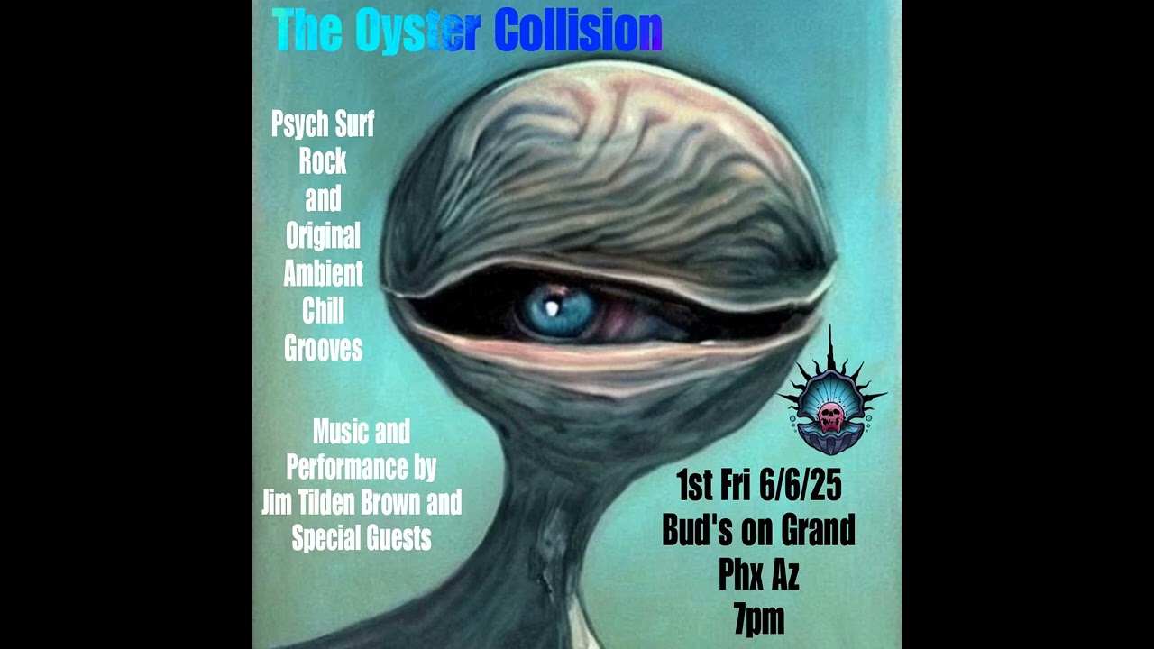 The Oyster Collision - live @Bud's on Grand Phx, Az.