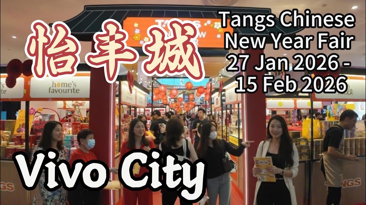 Vivo City Tangs Chinese New Year Fair1月29日