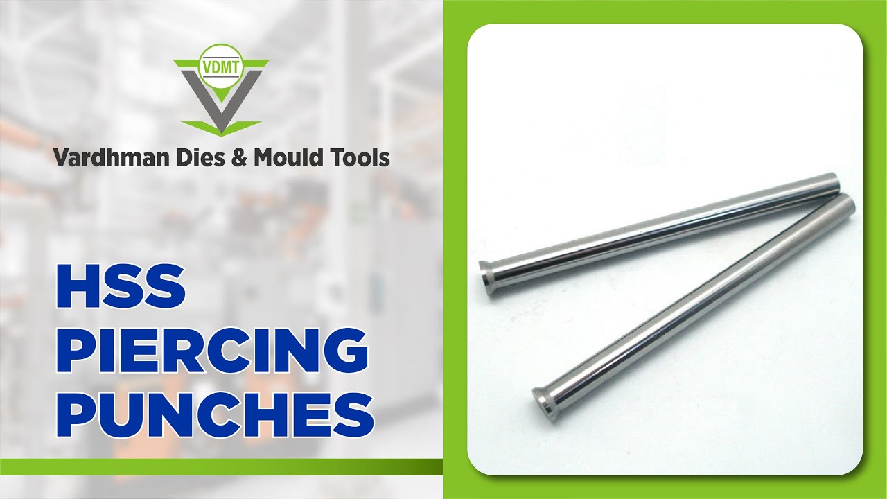 HSS Piercing Punches | High-Speed Steel Punch Manufacturer | Vardhman Dies& Mould Tools