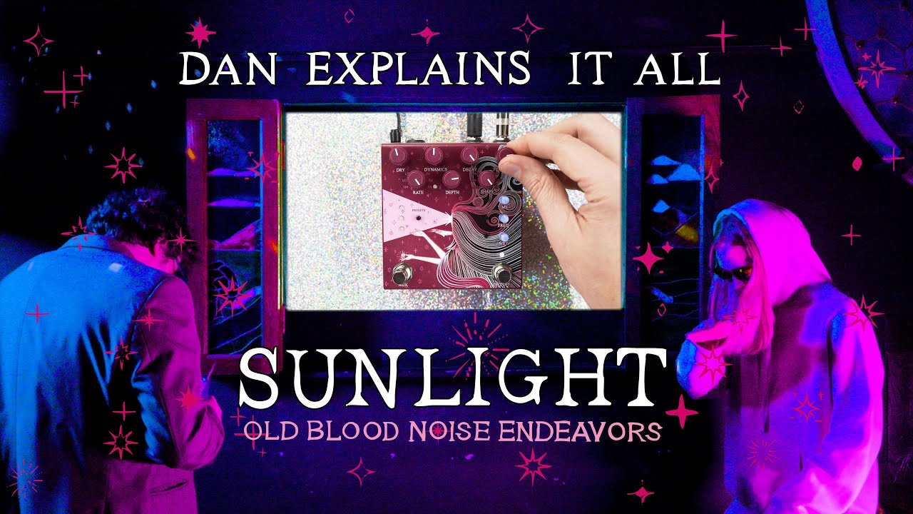 Dan Explains It All - Sunlight Stereo