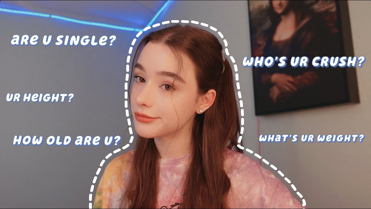 °˖✧ Q&A ✧˖° get to know me | сколько мне лет? есть ли у меня парень? какой у меня рост/вес? ♡