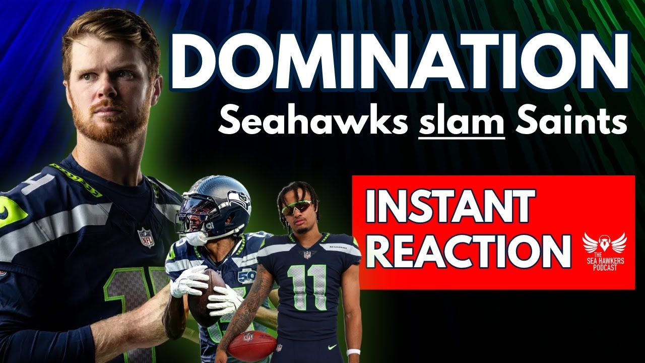 Seahawks SLAM the Saints: Domination & INSTANT REACTION