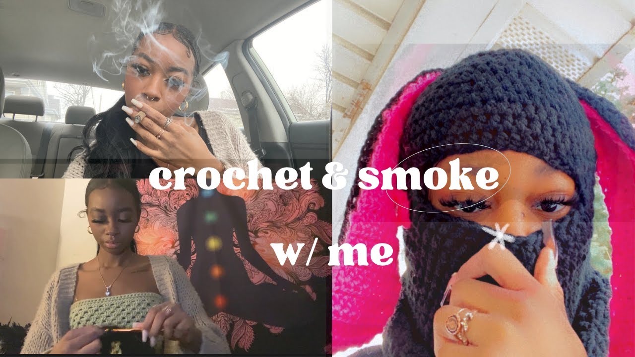 MY FIRST VIDEO, crochet with me(ski mask),smoke+chit chat