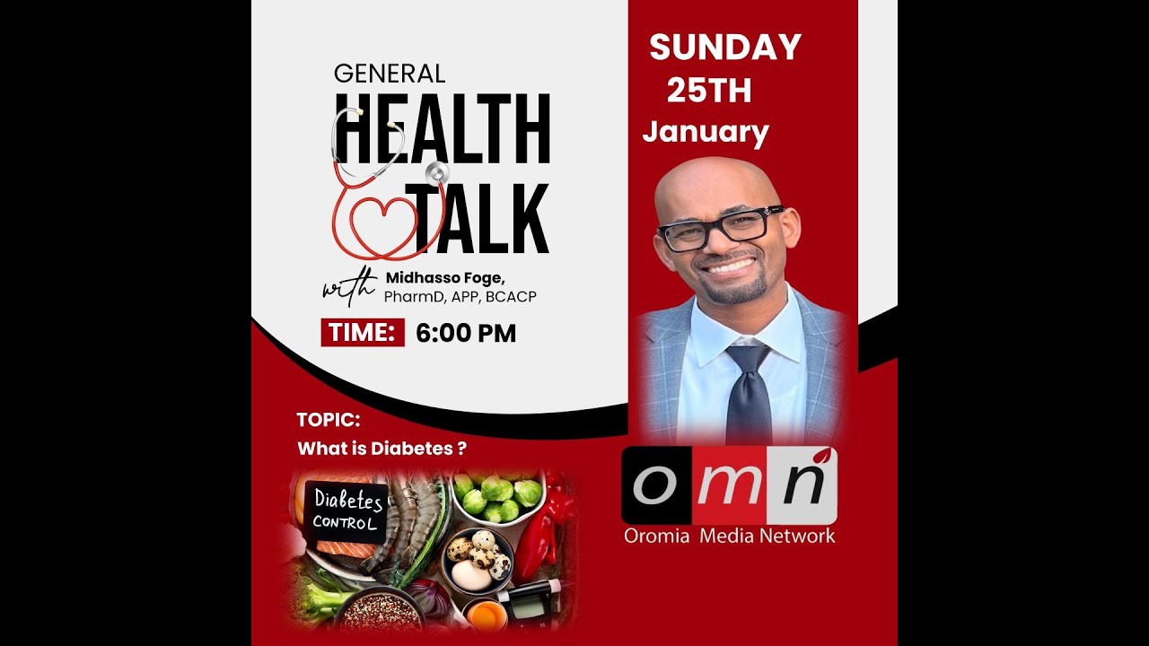 OMN: Qophii Fayyaa_ Diabetes( Dhibee shukkaaraa) maali? Attamitti nama qaba? attamitti ittifama?