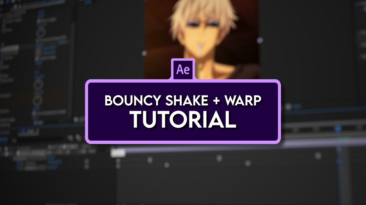 bouncy shake + warp tutorial - after effects