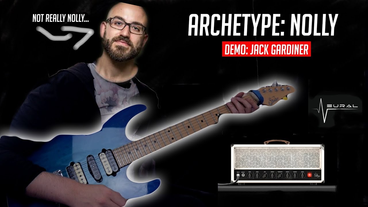 Archetype: Nolly Demo - Jack Gardiner