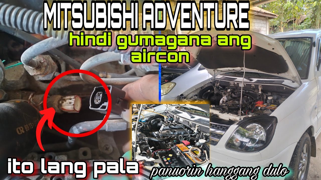 Mitsubishi adventure/hindi gumagana ang aircon.panuorin hanggang dulo!!!
