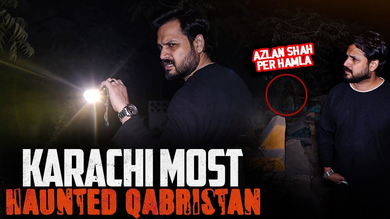 AZLAN SHAH KA KIS NE HATH PAKRA? | MEWA SHAH QABRISTAN - Basera Ghost Hunting