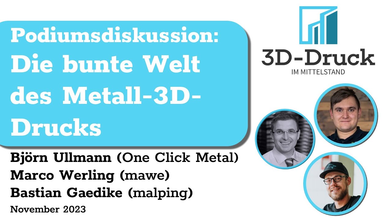 Die bunte Welt des Metal-3D-Drucks | Podiumsdiskussion bei 