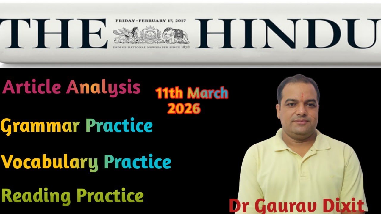 The Hindu Article Analysis 11th March,2026