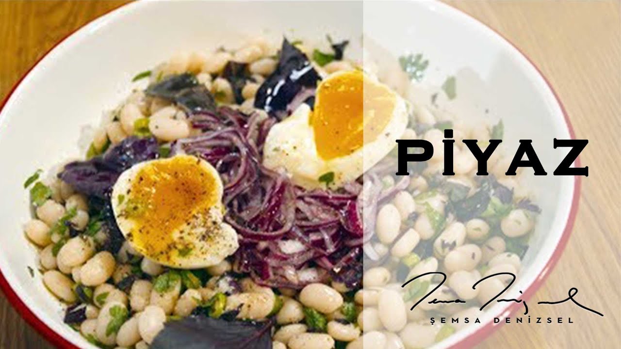 Piyaz | Şemsa Denizsel