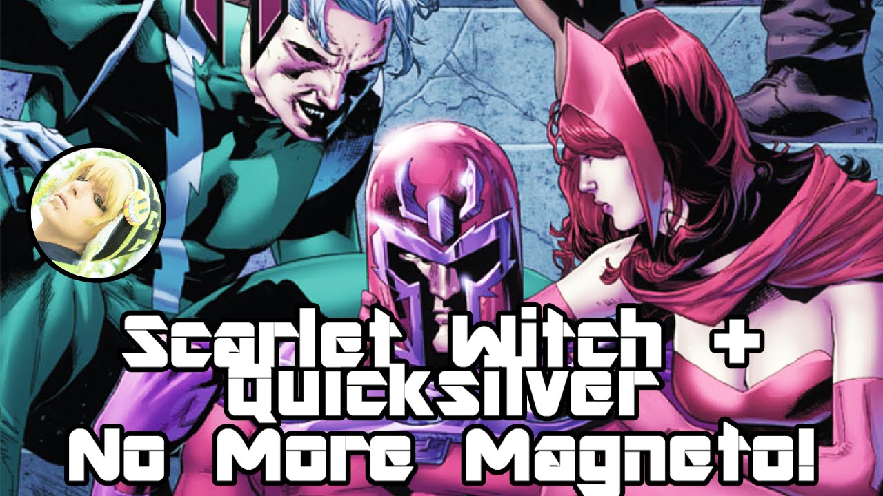 Scarlet Witch and Quicksilver: Mutants No More