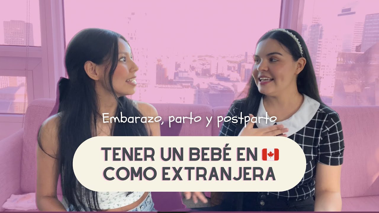Tener un Bebé en Canadá Como Turista - Lo que Nadie te Dice