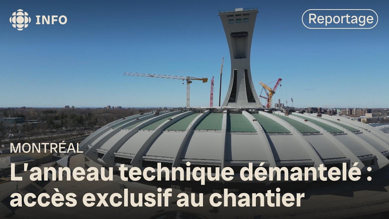 Visite exclusive du chantier du Stade olympique de Montréal