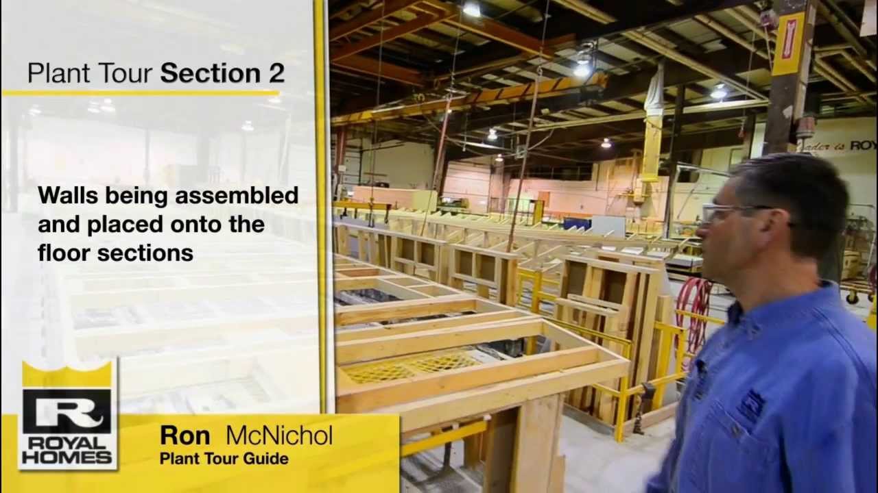 Royal Homes Plant Tour - Full Version