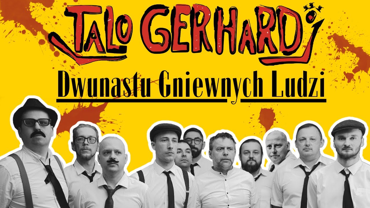Talo Gerhard - Dwunastu Gniewnych Ludzi