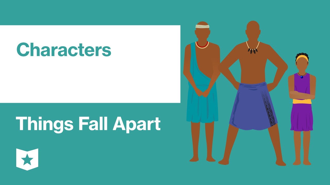 Things Fall Apart by Chinua Achebe | Characters
