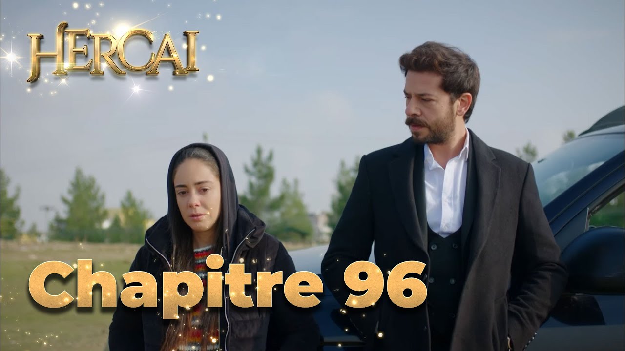 Hercai | Chapitre 96