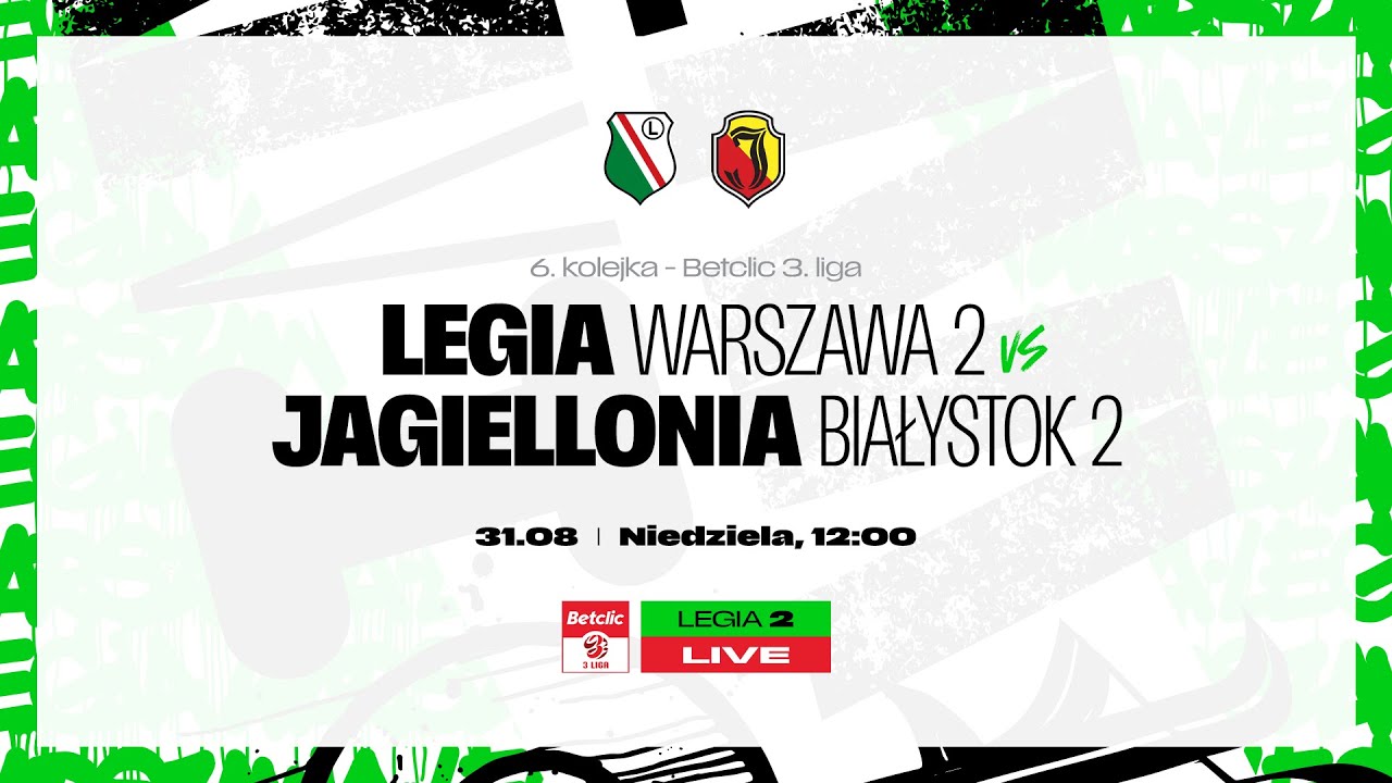 Betclic 3. Liga 2025/26: Legia II Warszawa vs Jagiellonia II Białystok (live)