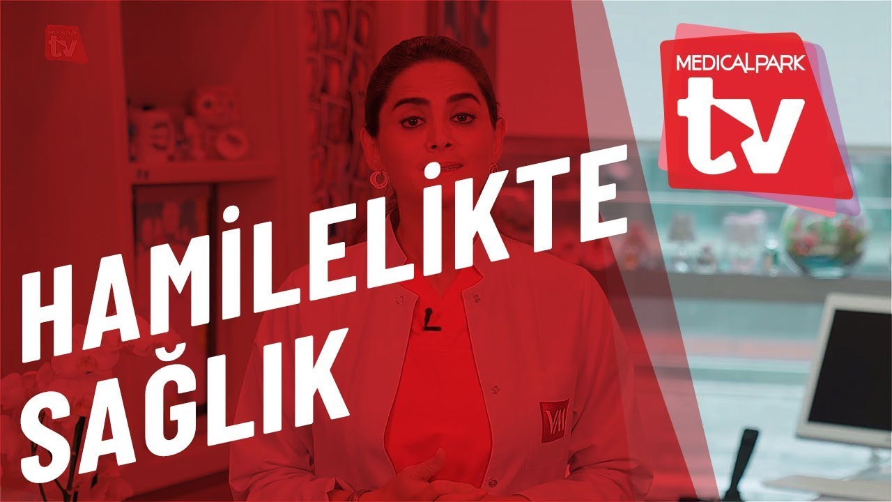 Hamilelikte Sağlık | Tüm Detaylar