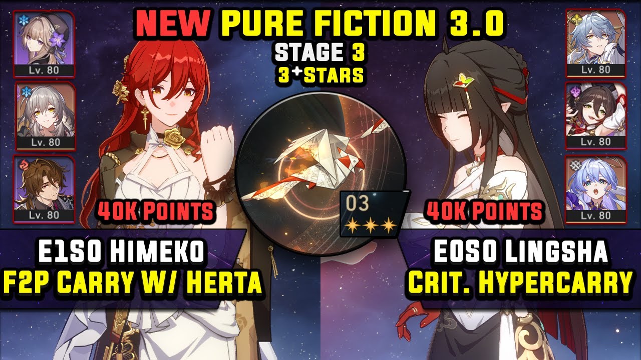 E1 Himeko F2P Carry W/ Herta & E0 Lingsha Hypercarry (3 Stars) Pure Fiction 3 Honkai Star Rail 3.0