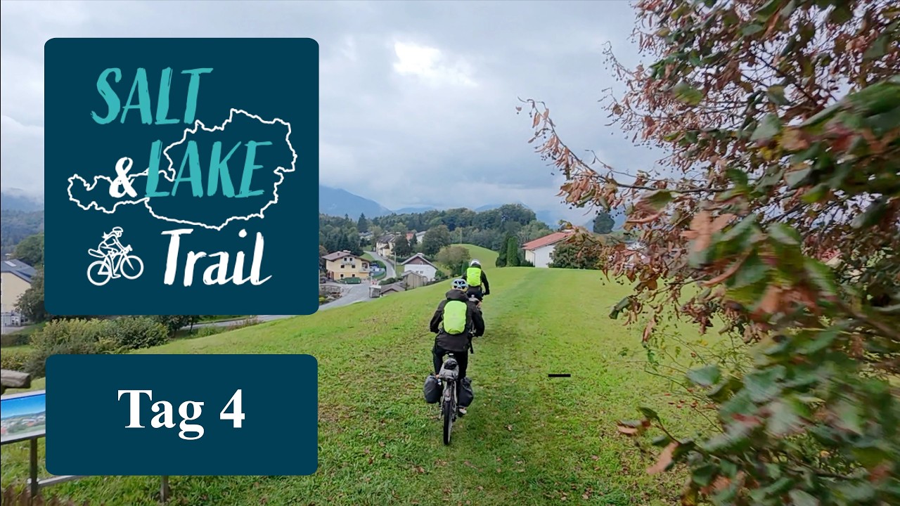 Salt&Lake Trail: Tag 4 - eine Bikepacking Tour durchs Salzkammergut und das Salzburger Land