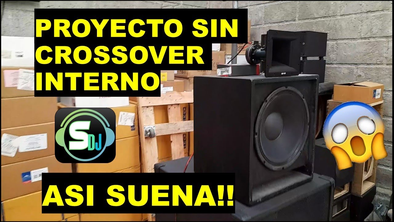 Armando un SISTEMA de SONIDO sin CROSSOVER INTERNO!! 👀🤯🤔🔊💥Así suena!! con SPECTRUM DJ!!