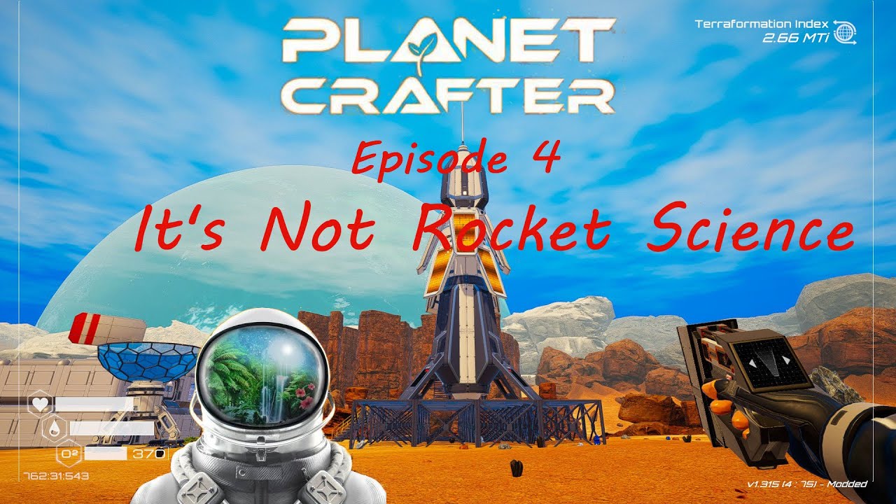 Planet crafter Ep 4 its not rocket science