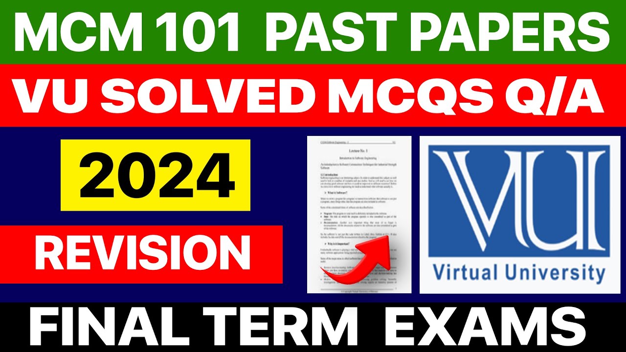 MCM101 Solved MCQs & Q/A | Virtual University | Past Papers Explained Full Revision for Final Exam