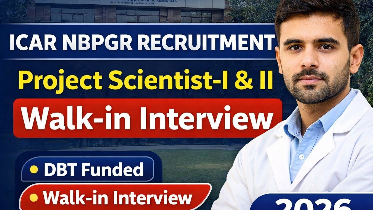 ICAR-NBPGR Recruitment 2026 | Project Scientist-I & II Walk-in Interview 