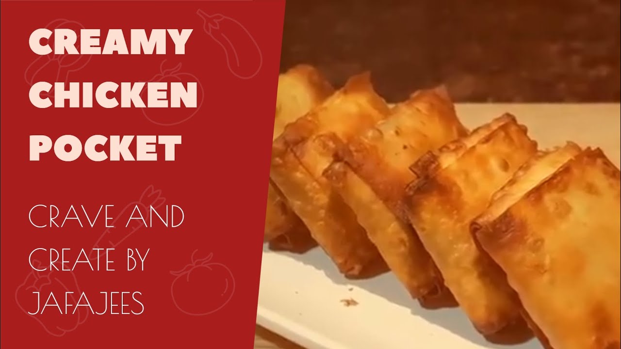 Creamy Chicken Pocket | Iftar Special Recipe | Ramadan series day # 1 | Crave & Create by Jafajees 