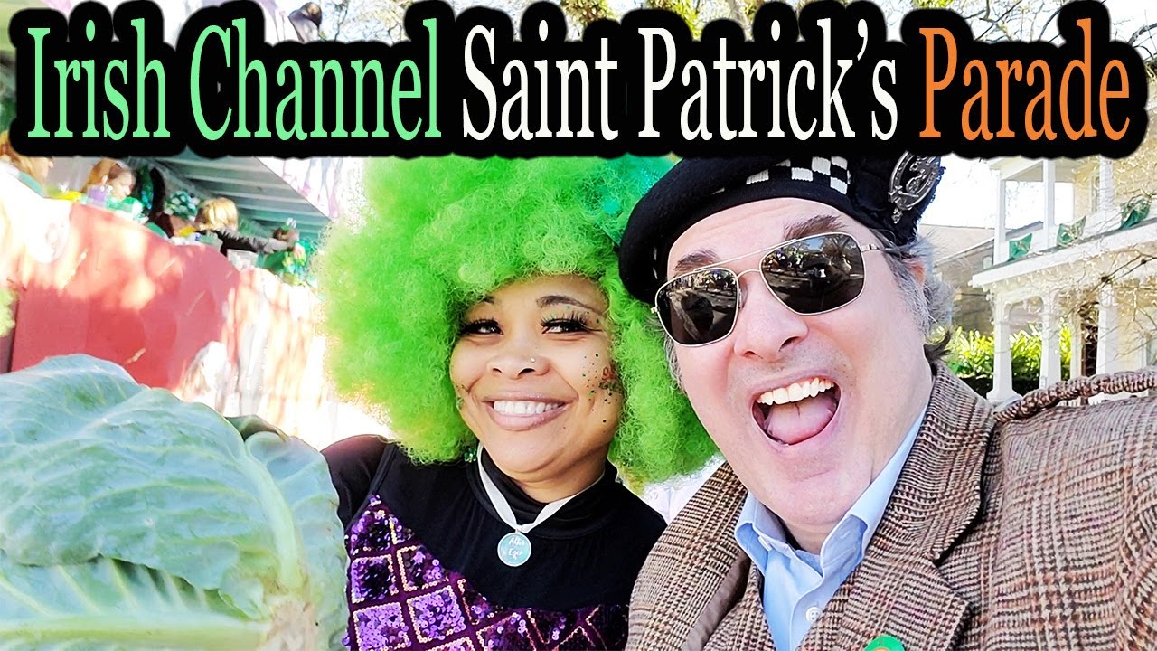 Irish Channel New Orleans St. Patrick's Day Parade: Annual Saint Patrick's Parade Tradition Returns!