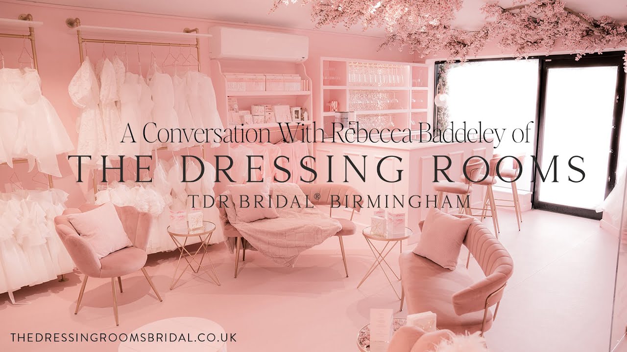 The Dressing Rooms Bridal (TDR Birmingham). An Inclusive, Diverse & Friendly Boutique for ALL Brides