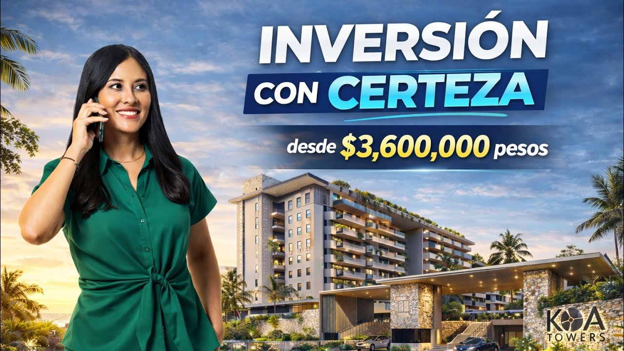 Departamentos en Venta en Cancún SIN Riesgo de Preventa | KOA Towers Huayacán 2026 