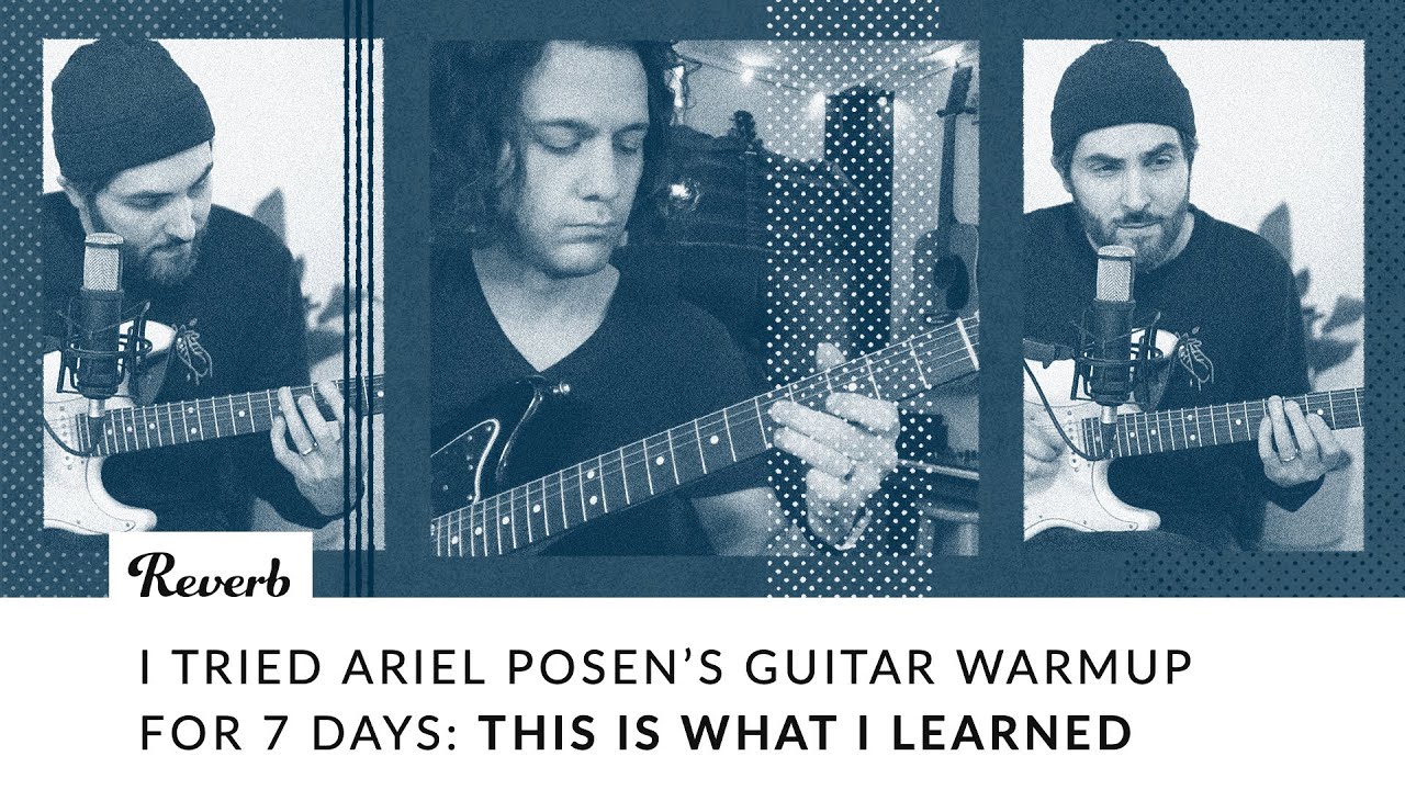 Ep4: I Tried Ariel Posen's Guitar Warm-Up For 7 Days - This Is What I Learned