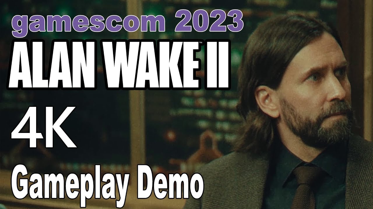 Alan Wake 2 New Gameplay 4K gamescom 2023