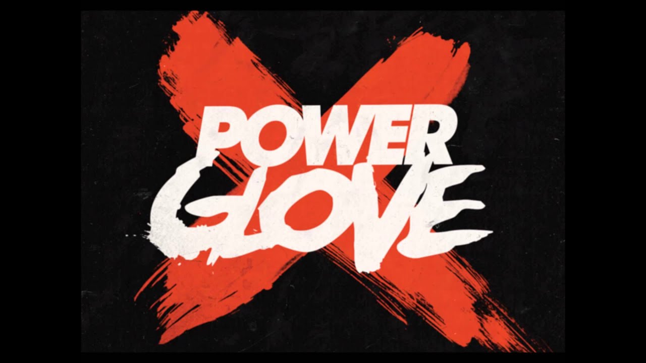Power Glove - Vengeance (Scream removed)