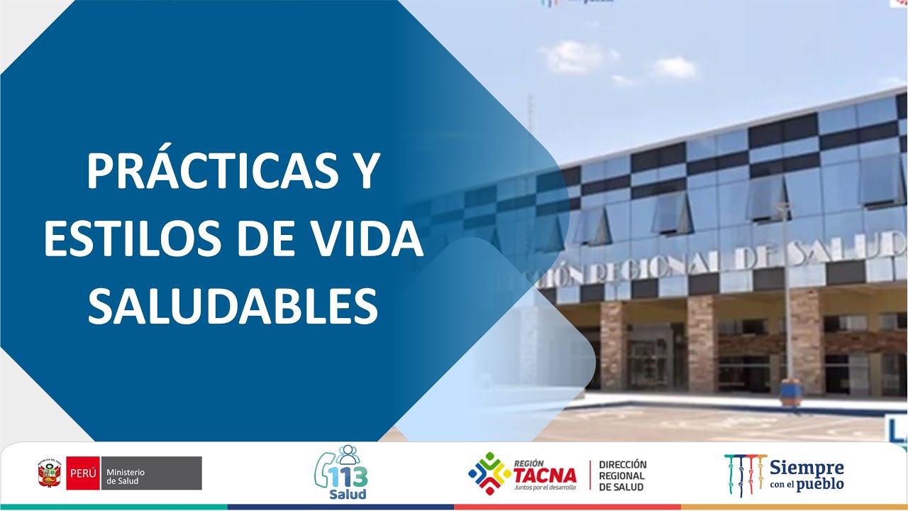 PRÁCTICAS Y ESTILOS DE VIDA SALUDABLES